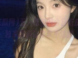 五一吃瓜网今日吃瓜，女生独家爆料让你永不迷路